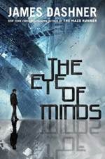 The Eye of Minds (The Mortality Doctrine #1) av James Dashner