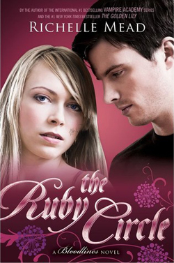 The Ruby Circle (Bloodlines #6) av Richelle Mead