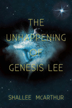 The Unhappening of Genesis Lee av Shallee McArthur